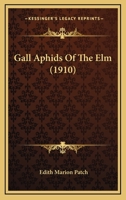 Gall Aphids Of The Elm 1270824988 Book Cover