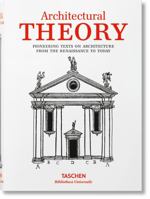 Architectural Theory: From The Renaissance to the Present (Klotz) 3822850853 Book Cover