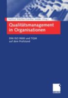 Qualitätsmanagement in Organisationen. DIN ISO 9000 und TQM auf dem Prüfstand 3409117598 Book Cover