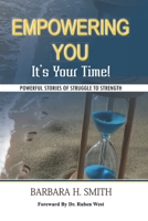 Empowering You:: It's Your Time B0BHG5LCGJ Book Cover