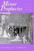 Minor Prophecies: The Literary Essay in the Culture Wars 0674576365 Book Cover