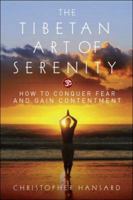 The Tibetan Art of Serenity 0340835109 Book Cover