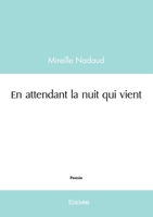 En attendant la nuit qui vient 2414613572 Book Cover