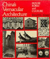 China's Vernacular Architecture: House Form and Culture 0824812042 Book Cover