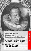 Von Einem Wirthe 1482558459 Book Cover