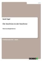 Die Insolvenz in der Insolvenz: Masseunzul�nglichkeiten 3640730143 Book Cover