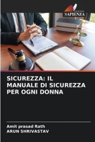 Sicurezza: Il Manuale Di Sicurezza Per Ogni Donna (Italian Edition) 6209621473 Book Cover