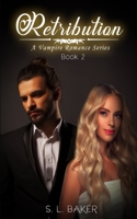Retribution: A Vampire Romance Series B0939XCNHL Book Cover