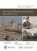 The United States and Central Asia After 2014 1442224436 Book Cover