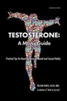 Testosterone: A Man's Guide 0966223128 Book Cover