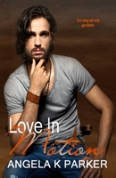 Love In Motion B0B3RL2LKD Book Cover