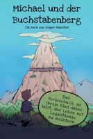 Michael und der Buchstabenberg: Das Vorlesebuch, das Ihrem Kind dabei hilft, das Leben mit Legasthenie zu meistern 8797256978 Book Cover
