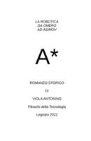 La Robotica da Omero ad Asimov B0BSJC3KLZ Book Cover