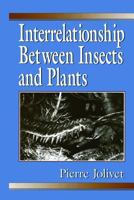 Interrelationship Between Insects and Plants 0367400421 Book Cover