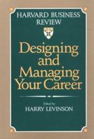 Designing And Managing Your Career 0875841805 Book Cover