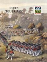 Neill's 'Blue Caps' Vol 1 1639-1826 1845744071 Book Cover