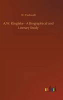 A. W. Kinglake 1523802030 Book Cover