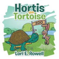 Hortis the Tortoise 1524589772 Book Cover