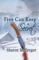 Five Can Keep A Secret 1634950046 Book Cover