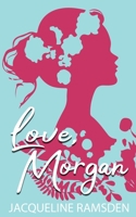 Love, Morgan B0CGL27TPL Book Cover