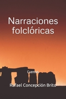 Narraciones folclóricas: Cuentos B093R7XS3J Book Cover