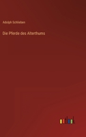 Die Pferde Des Alterthums 1168416728 Book Cover