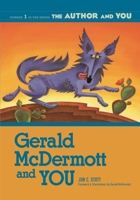Gerald McDermott and YOU (The Author and YOU) 1591581753 Book Cover