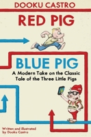 Red Pig Blue Pig B0DRTPJMV8 Book Cover