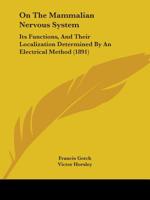 On the Mammalian Nervous System 0548830029 Book Cover