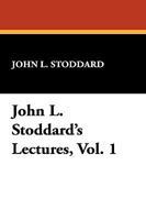 John L. Stoddard's Lectures V1: Norway, Switzerland, Athens, Venice 1021723126 Book Cover