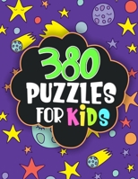 380 puzzles for kids: word Search,sudoku,logic puzzles,math puzzles... fun puzzles for kids age 6,7,8..12,activity workbook to children with best ... kids needs in one book for Hours of fun!) B086Y4GXXF Book Cover
