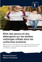 Effet des savons et des détergents sur les textiles mélangés utilisés dans les uniformes scolaires 6200922837 Book Cover