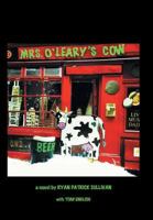 Mrs. O'Leary's Cow 1490720987 Book Cover