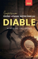 Osons Vendre Notre Âme Au Diable - Imperium (French Edition) B0FSKFDC3P Book Cover