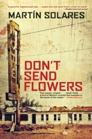 No manden flores 0802128157 Book Cover