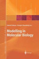 Modelling in Molecular Biology 3642622690 Book Cover