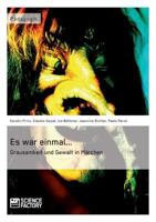 Es War Einmal... Grausamkeit Und Gewalt in Marchen 3956871111 Book Cover