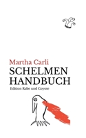 Schelmenhandbuch: Kleines Kompendium für Trost und Widerstand 375622127X Book Cover