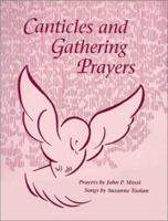 Canticles and Gathering Prayers 088489228X Book Cover