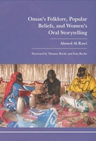 Oman's Folklore, Popular Beliefs, and Women's Oral Storytelling B0FCY4VDXT Book Cover