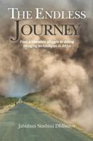 The Endless Journey: From a Liberation Struggle to Driving Emerging Technologies in Africa 1475024584 Book Cover
