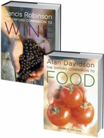 The Oxford Companion to Food and The Oxford Companion to Wine Set: 2-volume set 0195372123 Book Cover