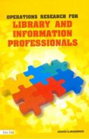 Operations Research for Library and Information Professionals 8170006228 Book Cover