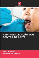 REMINERALIZAÇÃO DOS DENTES DE LEITE 6205892677 Book Cover