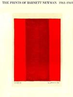 The Prints of Barnett Newman 1961-1969 3775706097 Book Cover