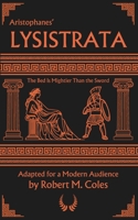 Aristophanes' Lysistrata: The Bed is Mightier Than the Sword B0FP5NKCXM Book Cover