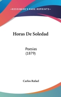 Horas De Soledad: Poes�as 0270640312 Book Cover