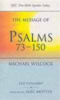 The Message of Psalms 73-150: Songs for the People of God (The Bible Speaks Today) 0830812458 Book Cover