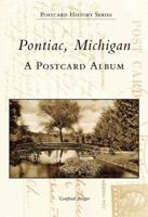 Pontiac, Michigan: A Postcard Album (Postcard History) 0738507148 Book Cover