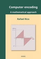 Computer encoding: A mathematical approach 840981272X Book Cover